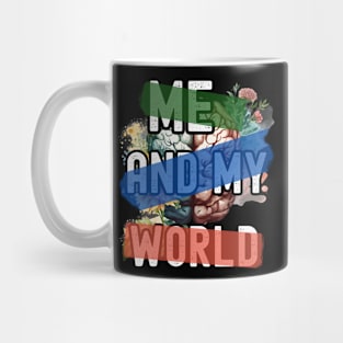 Me and my world Mug